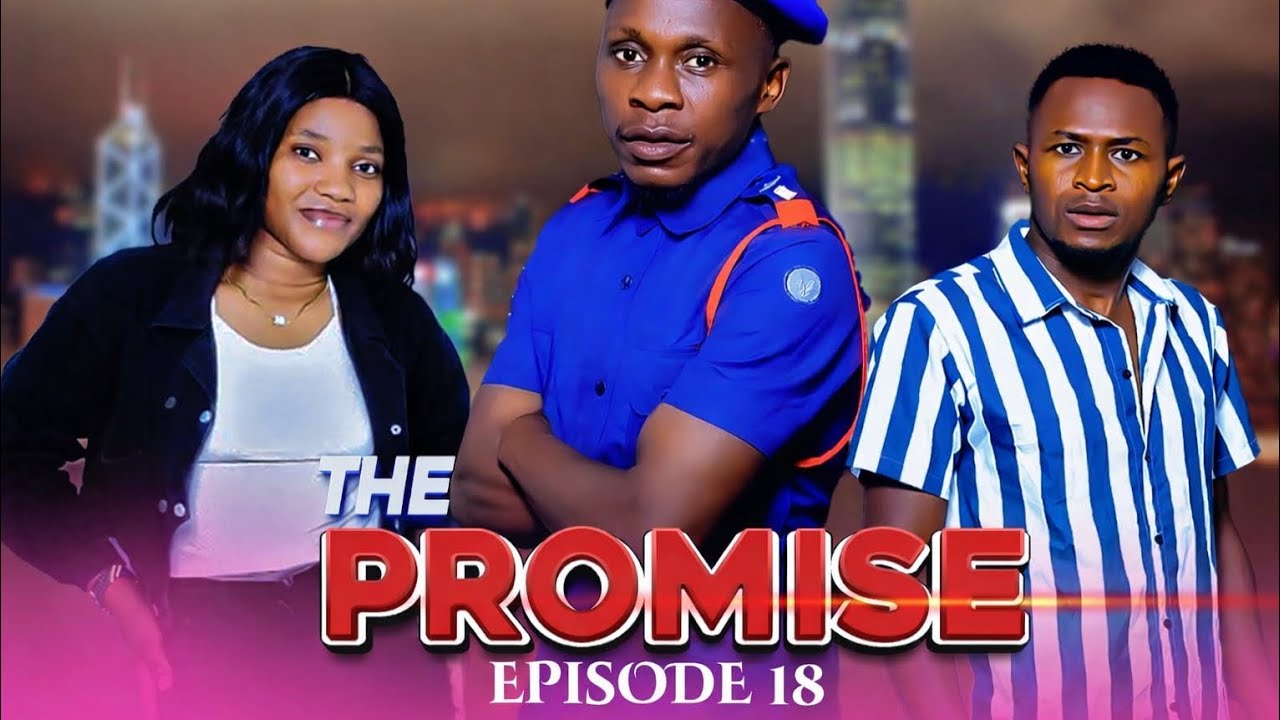 THE PROMISE💞💞💞 Love Story 《18 》