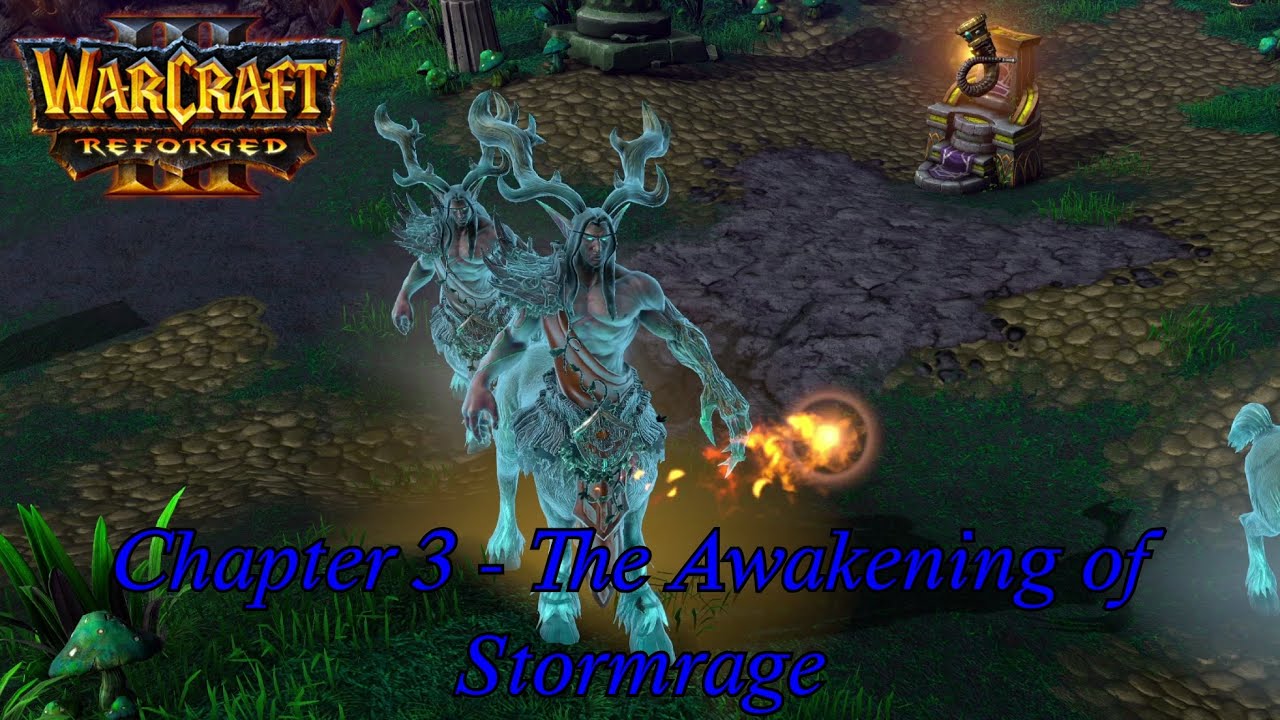 The Awakening of Stormrage (Hard) - Warcraft 3 Reforged (1.33)