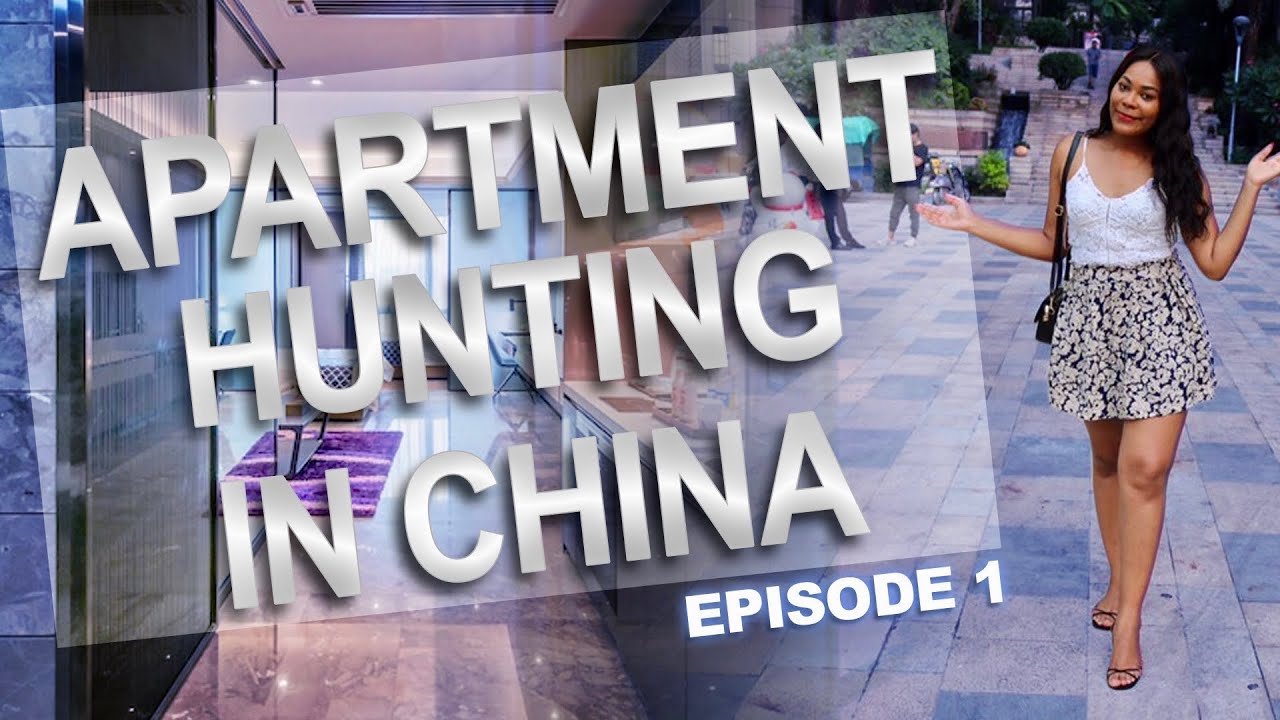 CHINA APARTMENT HUNTING SERIES|| SHENZHEN || Ep 1