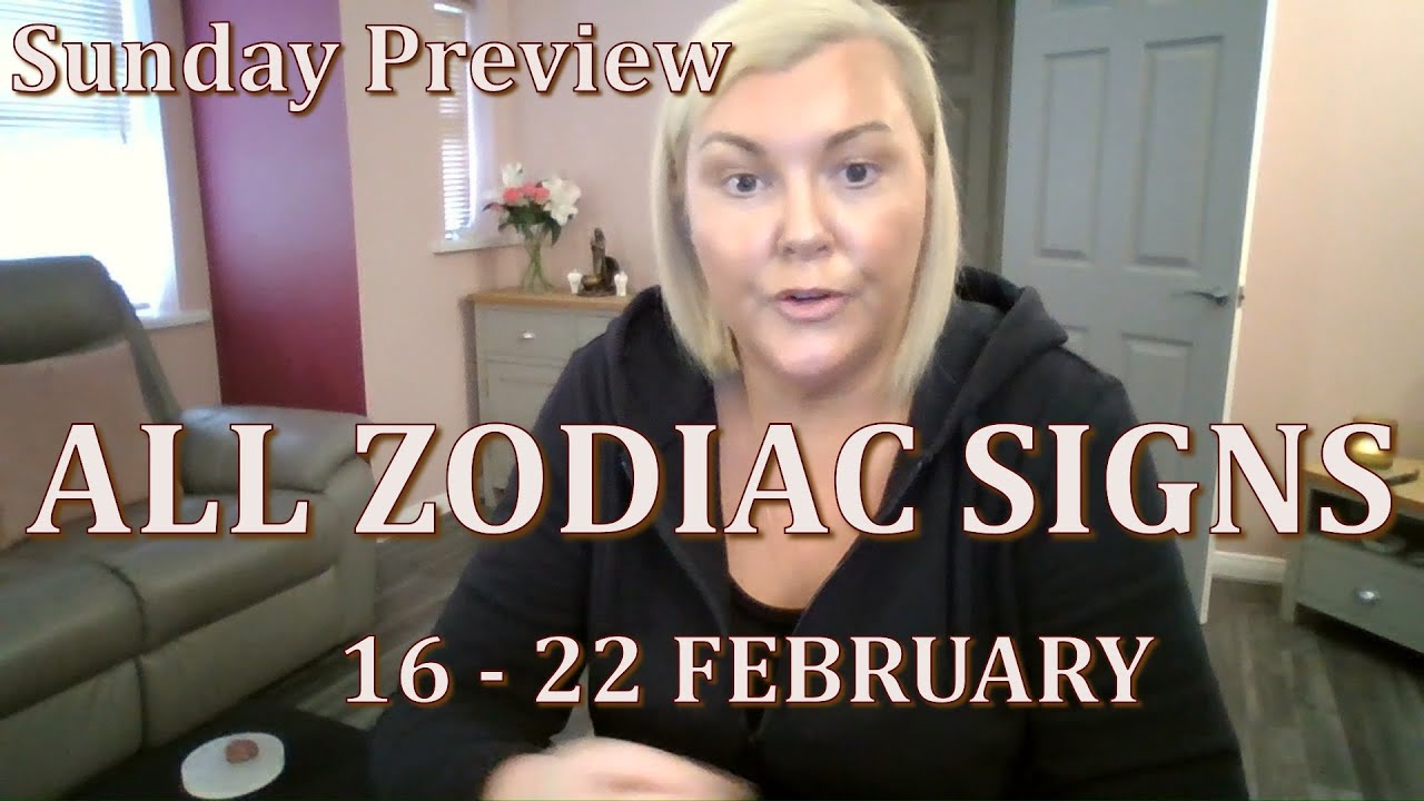 ALL ZODIAC SIGNS: Sunday Preview | Spiritual Intuitive Tarot Reading | 16-22 February 2026
