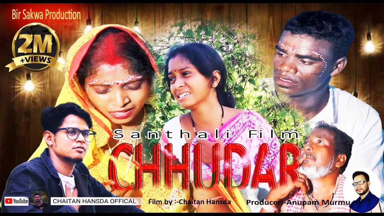 CHHUDAR// NEW SANTHALI SHORT FILM 2021//2022