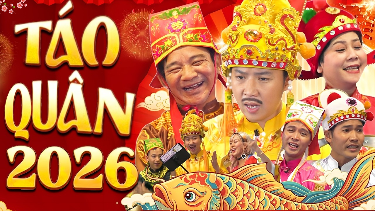 Táo Quân 2026 Mới Nhất - Gala Gặp Nhau Cuối Năm 2026 - Hài Tết Mới Nhất 2026