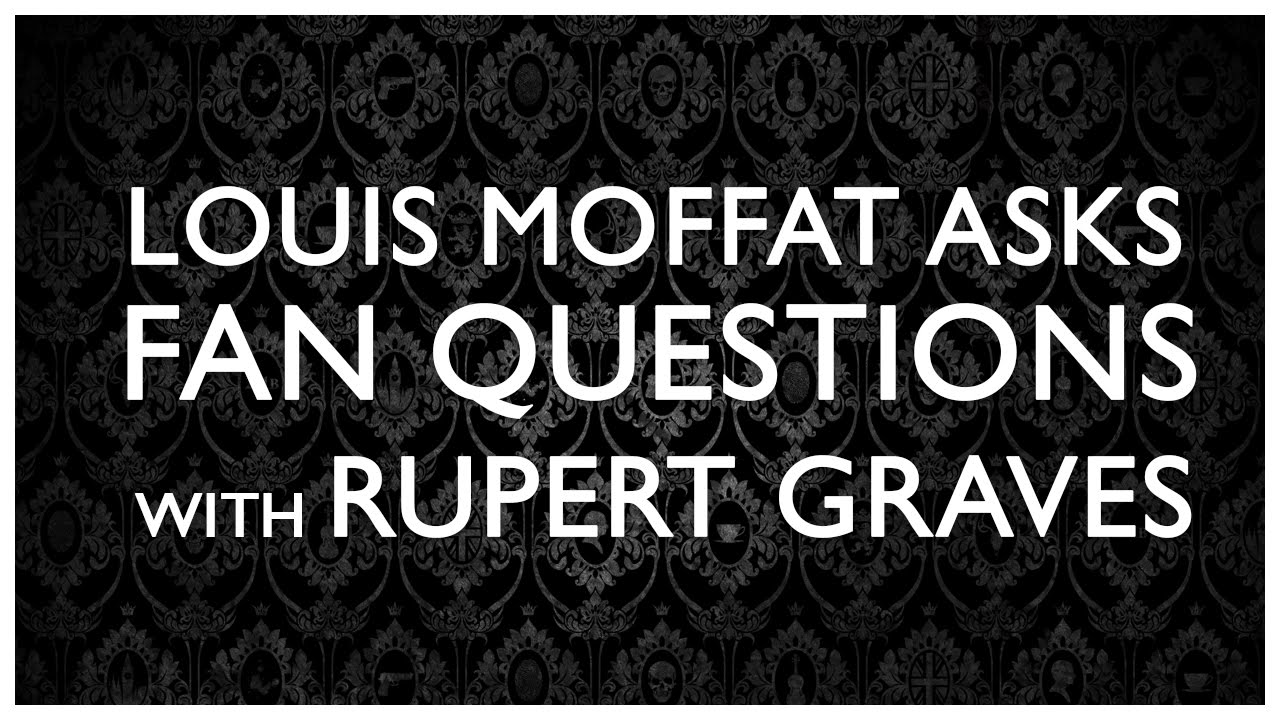 Rupert Graves and Louis Moffat Answer Your Questions | Sherlock