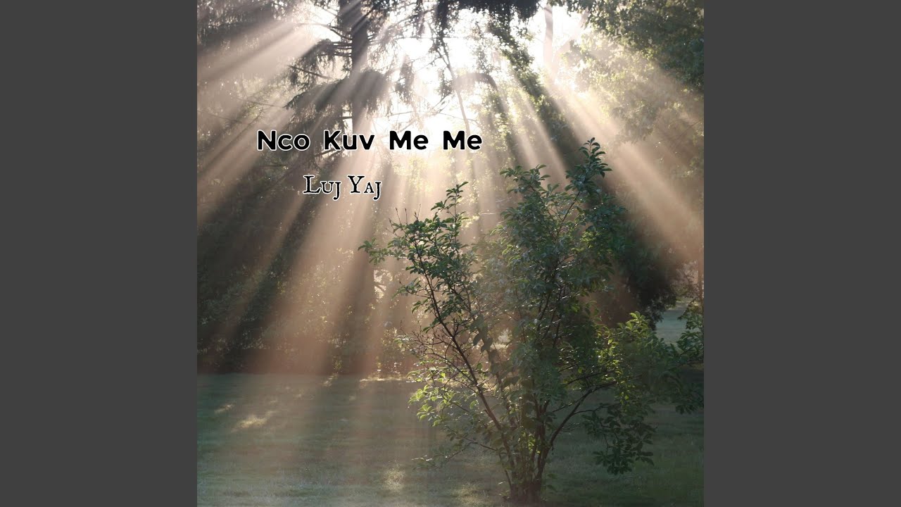 Nco Kuv Me Me