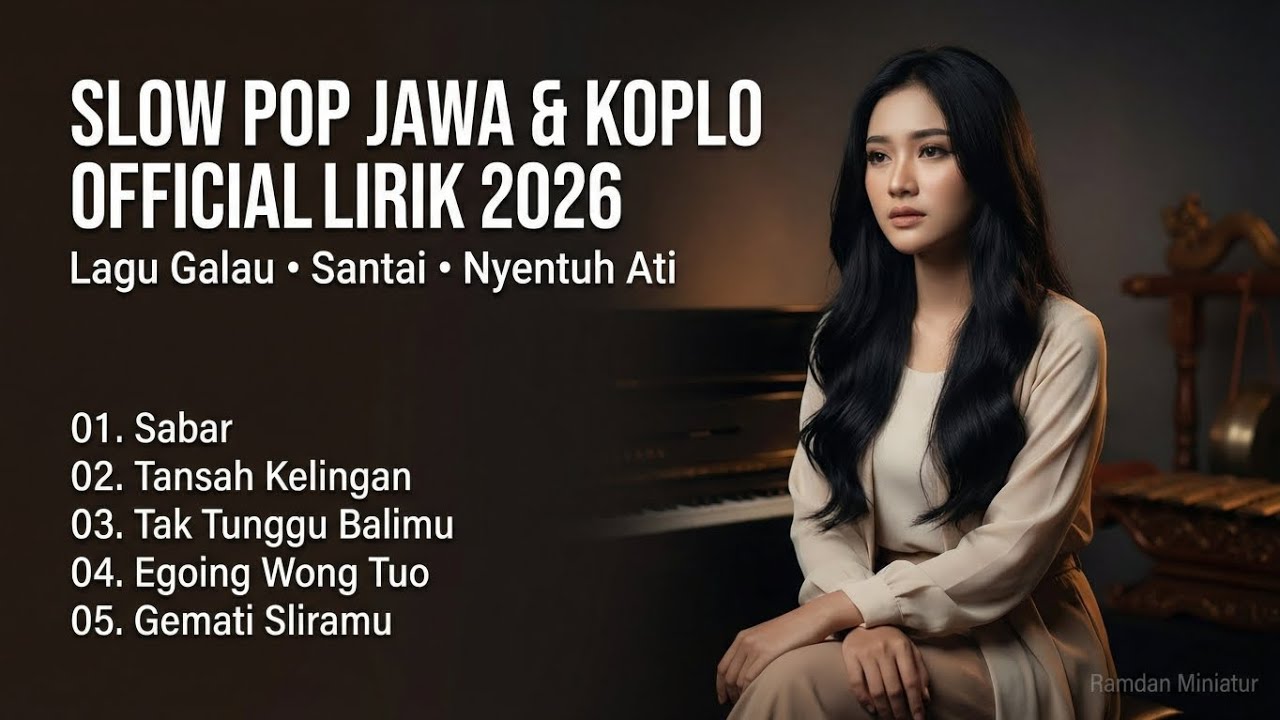 Slow Pop Jawa & Koplo official lirik 2026 🎶 full album lagu jawa galau santai