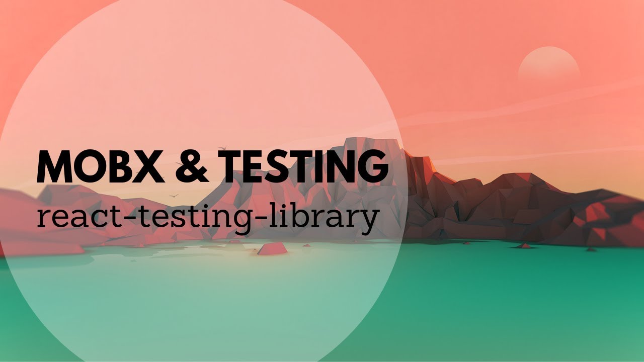 Testing MobX with React Testing Library