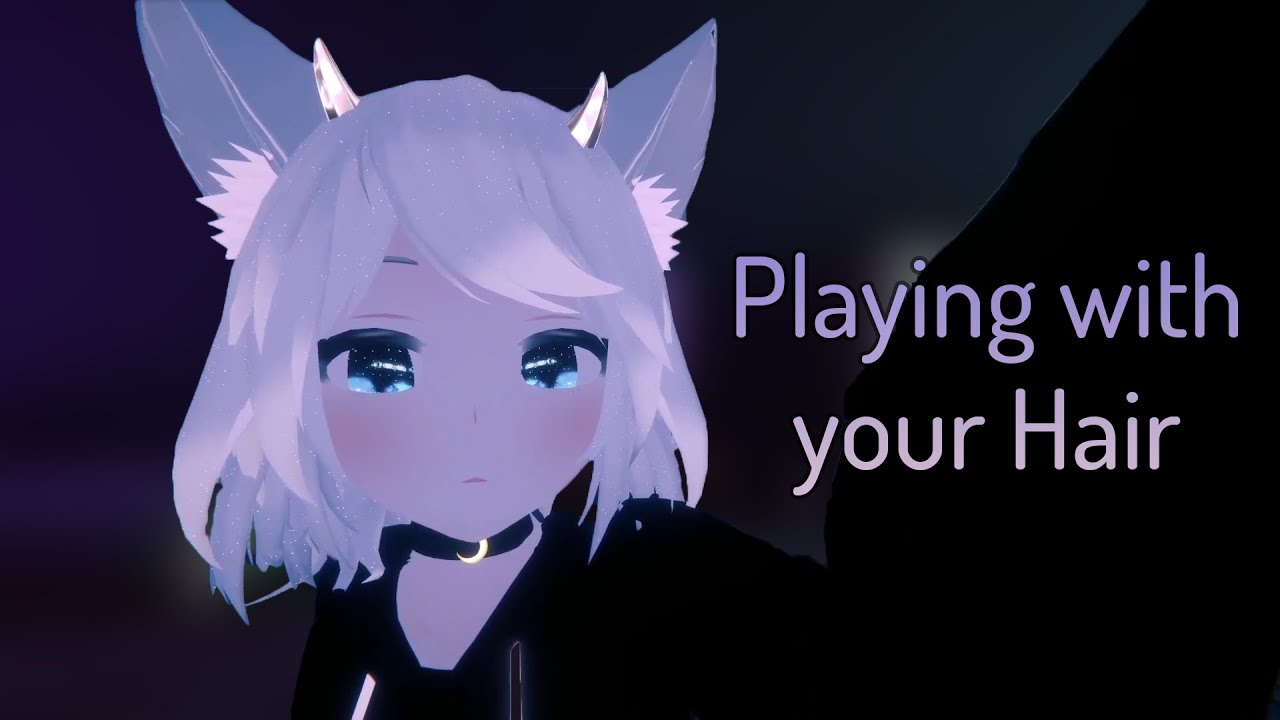 VRChat ASMR - Playing with your Hair