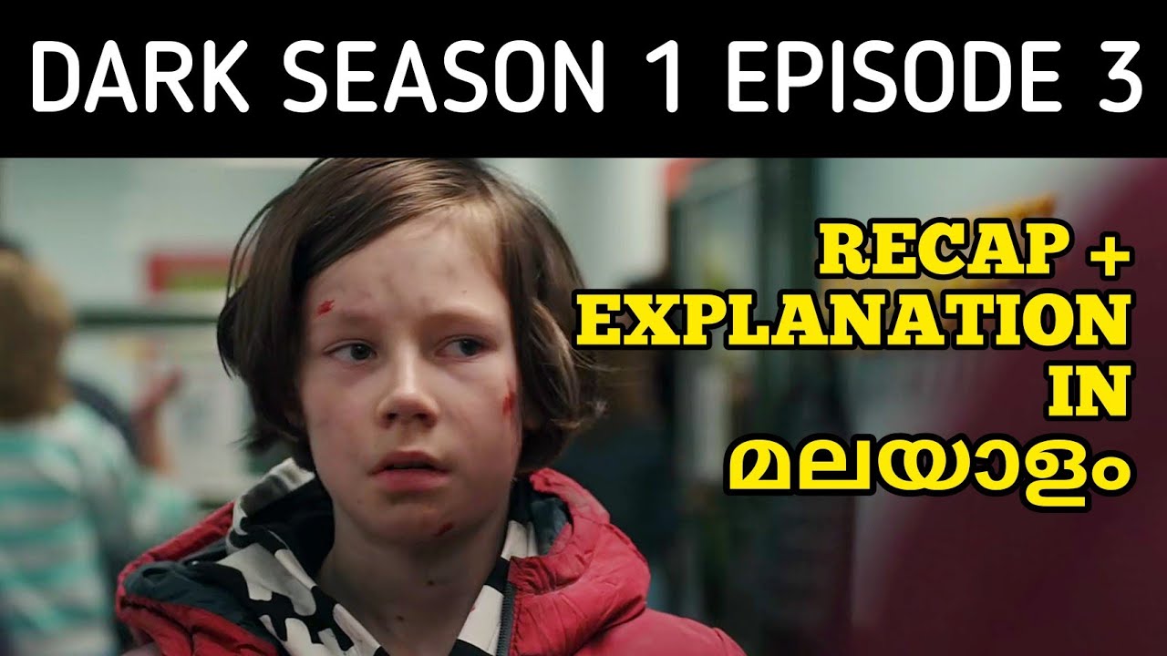 Dark Series Season 1 Episode 3 - Recap & Explanation in Malayalam