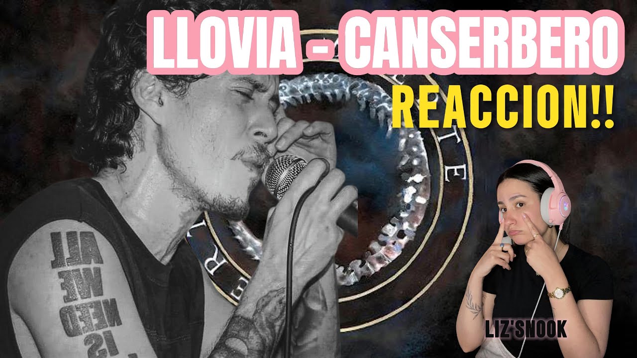 LLOVIA - CANSERBERO. REACCION!!