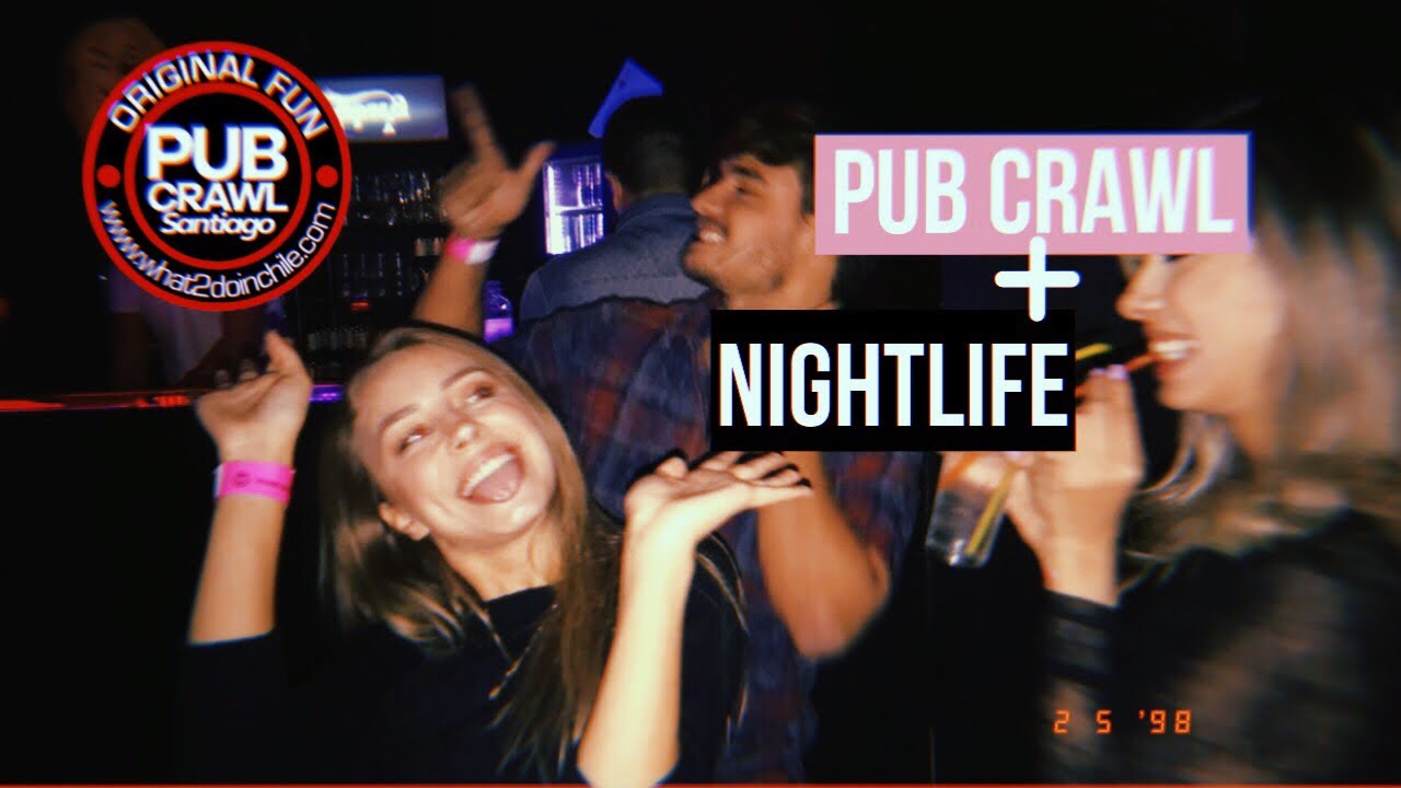 PUB CRAWL SANTIAGO: quanto custa balada no Chile!?