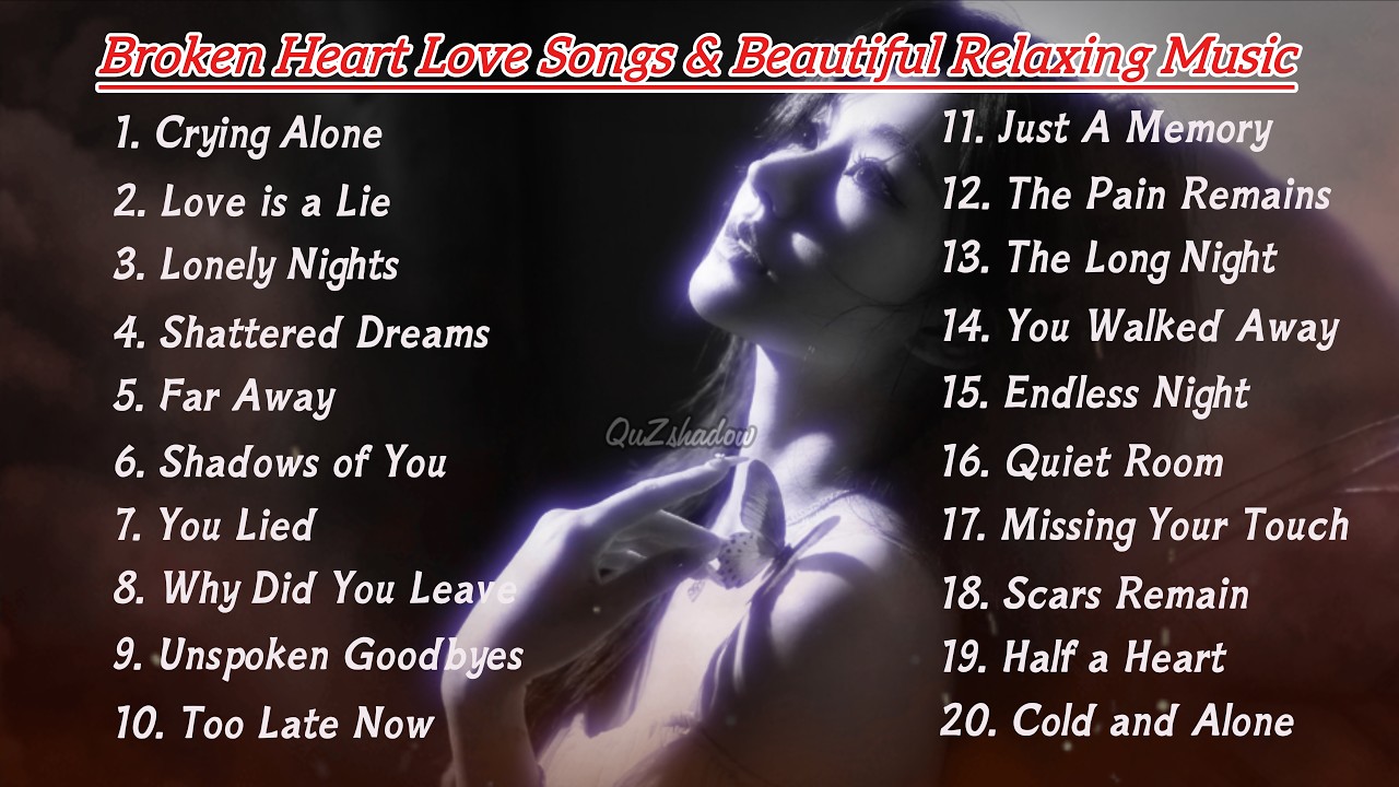 Listen When You Feel Broken 💔 | Deep Emotional Sad Music💔😢🌧️ | Sad Love Songs Nonstop