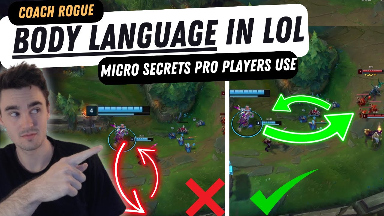 Why BODY LANGUAGE Is The Most Important Micro Skill In Lol - Play Like A Pro