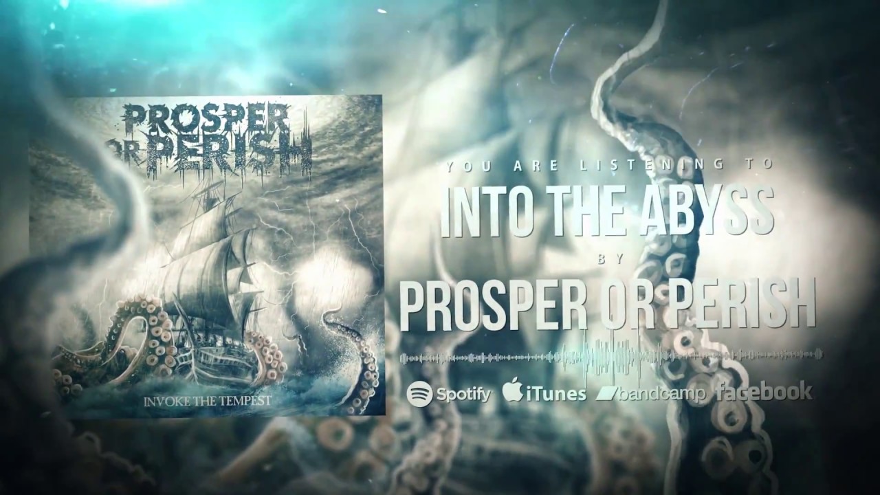 Prosper or Perish - Into the Abyss (Lyric Video)
