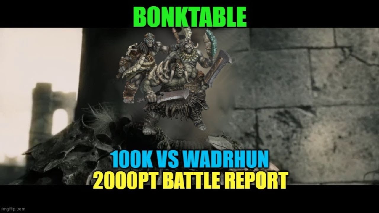 Conquest EP43 100k vs Wadrhun 2000pt Battle Report