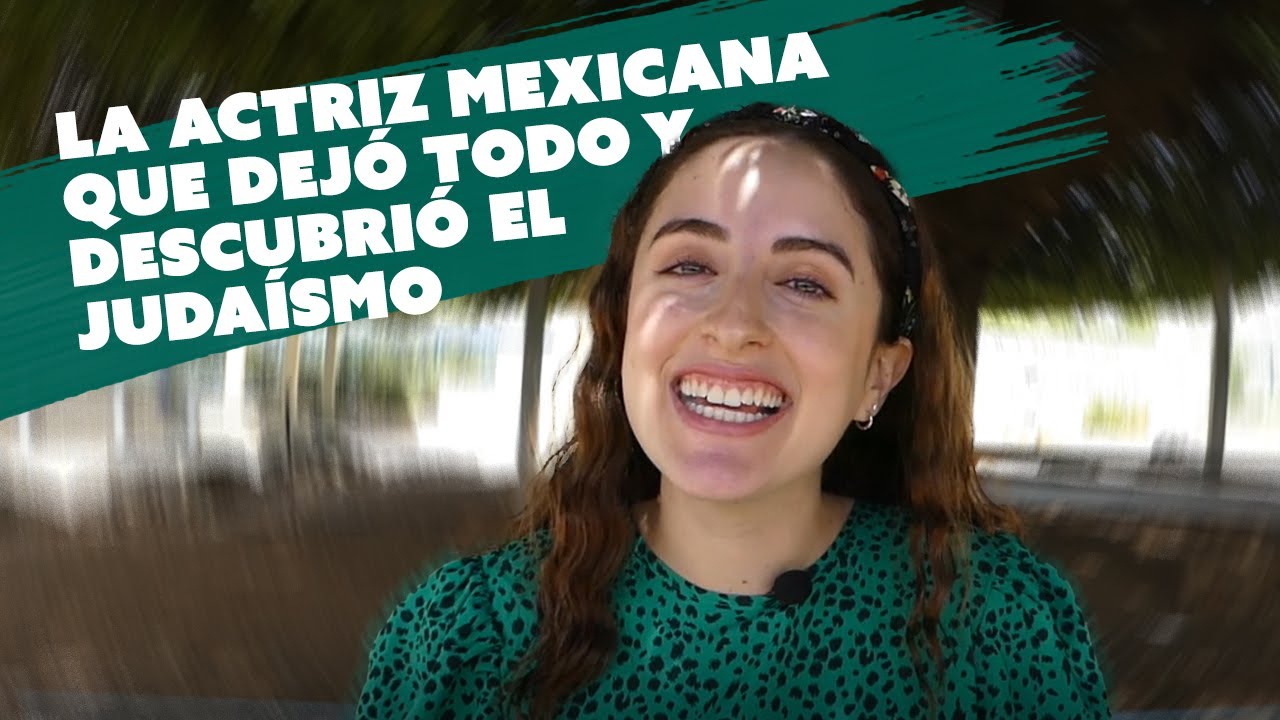 Ximena Orozco cuenta su historia: La actriz mexicana que dejó todo y descubrió el judaísmo