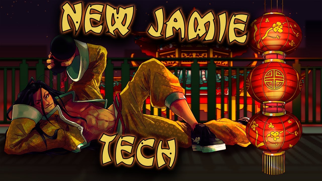 Newest Jamie Tech [Jamie Guide] - Street Fighter 6