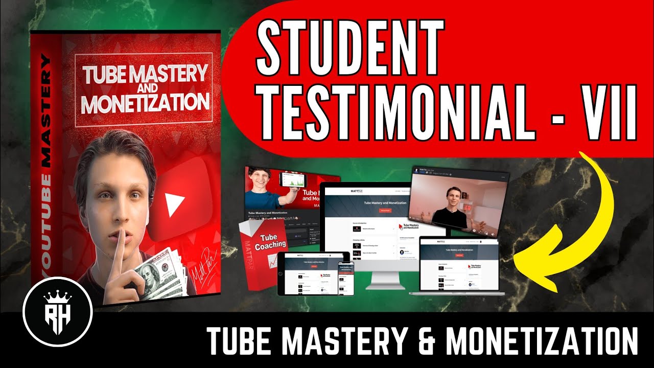 Student Testimonial 07 | Tube Mastery and Monetization Reviews: Is Matt Par's Program Worth It?