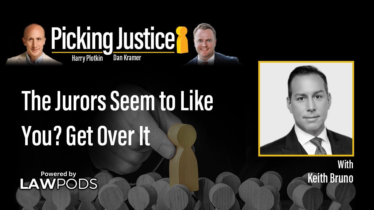 Keith Bruno – The Jurors Seem to Like You? Get Over It