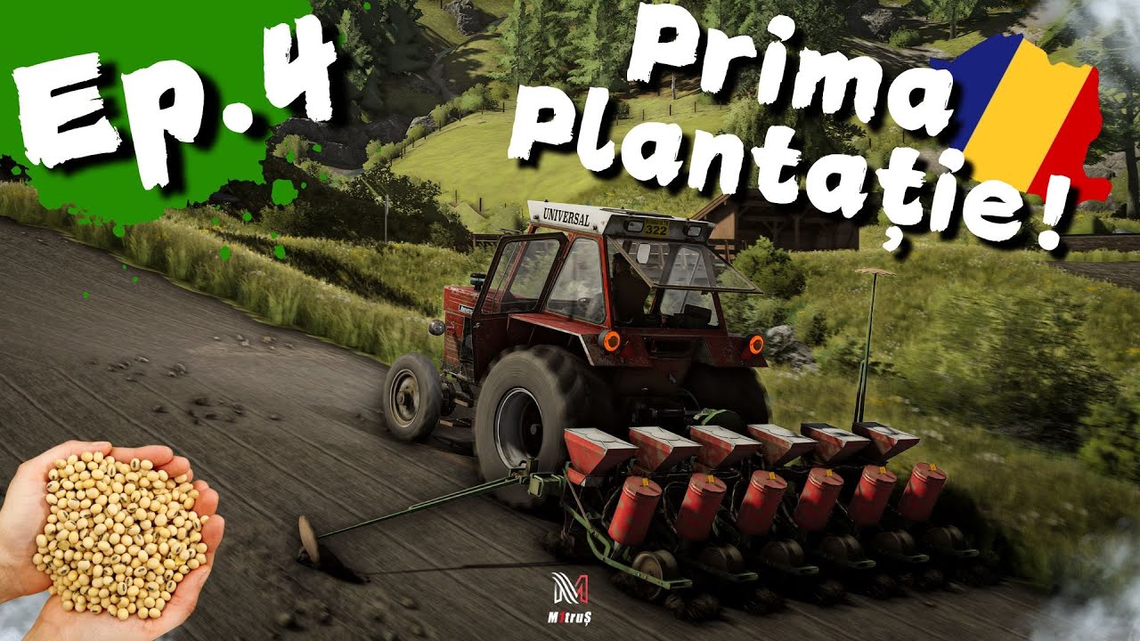 Prima PLANTAȚIE de SOIA!🌾Ferma Din Deal! Ep. 4!