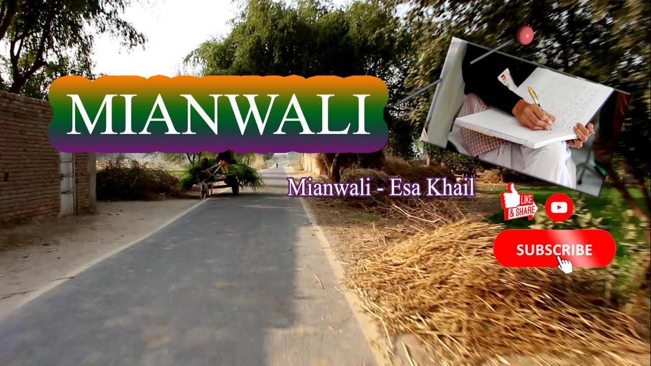 Travel to Mianwali | Mianwali to Esa Khail  |Short Documentry about Mianwali  | میانوالی کی سیر