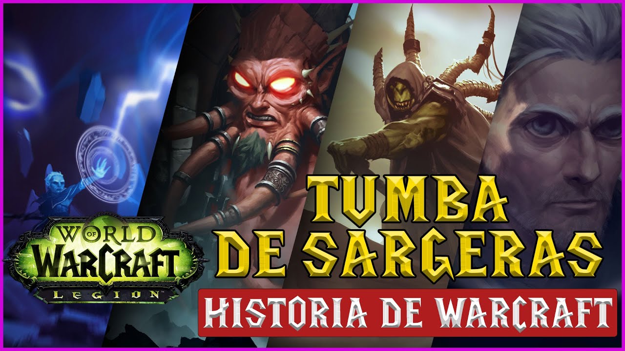 👽 La TUMBA de SARGERAS | ✅ Historia de World of Warcraft - LEGION ⚔️