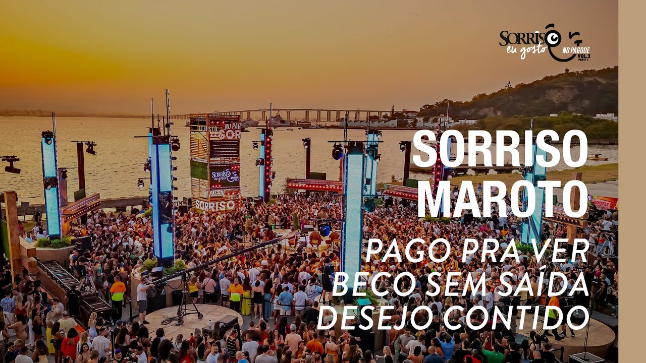 Pago Pra Ver/ Beco Sem Saída/ Desejo Contido - Sorriso Maroto (Sorriso Eu Gosto No Pagode Vol.2)