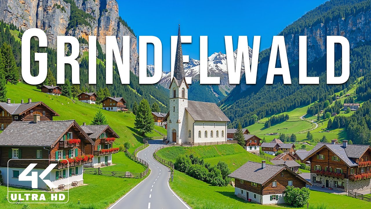 Grindelwald 4K | Odkrijte švicarske Alpe – zasnežene vrhove, alpske travnike in švicarski mir