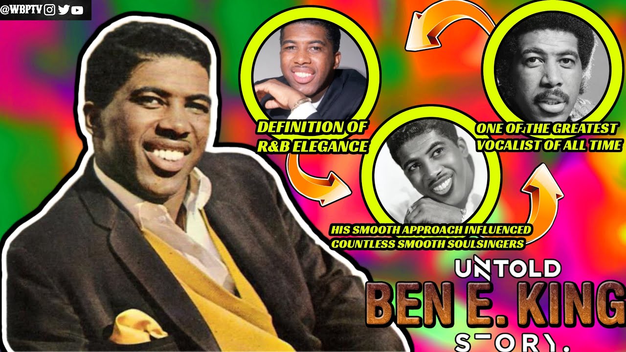 The Untold Truth Of Ben E King