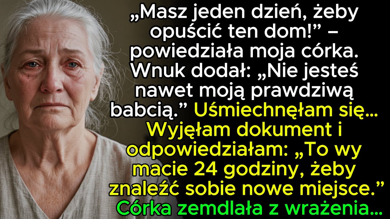 „Babciu, wynoś się stąd jutro!” – powiedziała córka. A wnuk dodał: „Ty nawet nie jesteś...”
