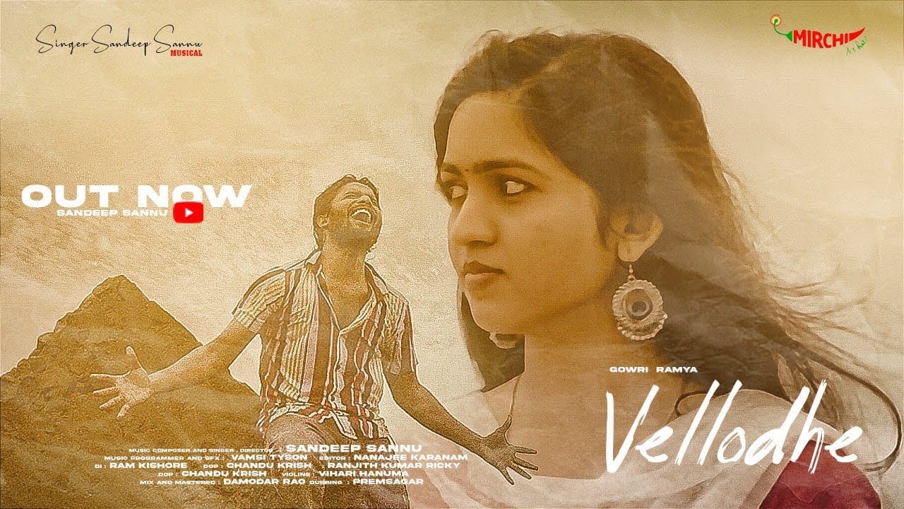 VELLODHEY FULL VIDEO SONG ||SANDEEP SANNU || ||GOWRINAIDU || ||RAMYA SEELA||