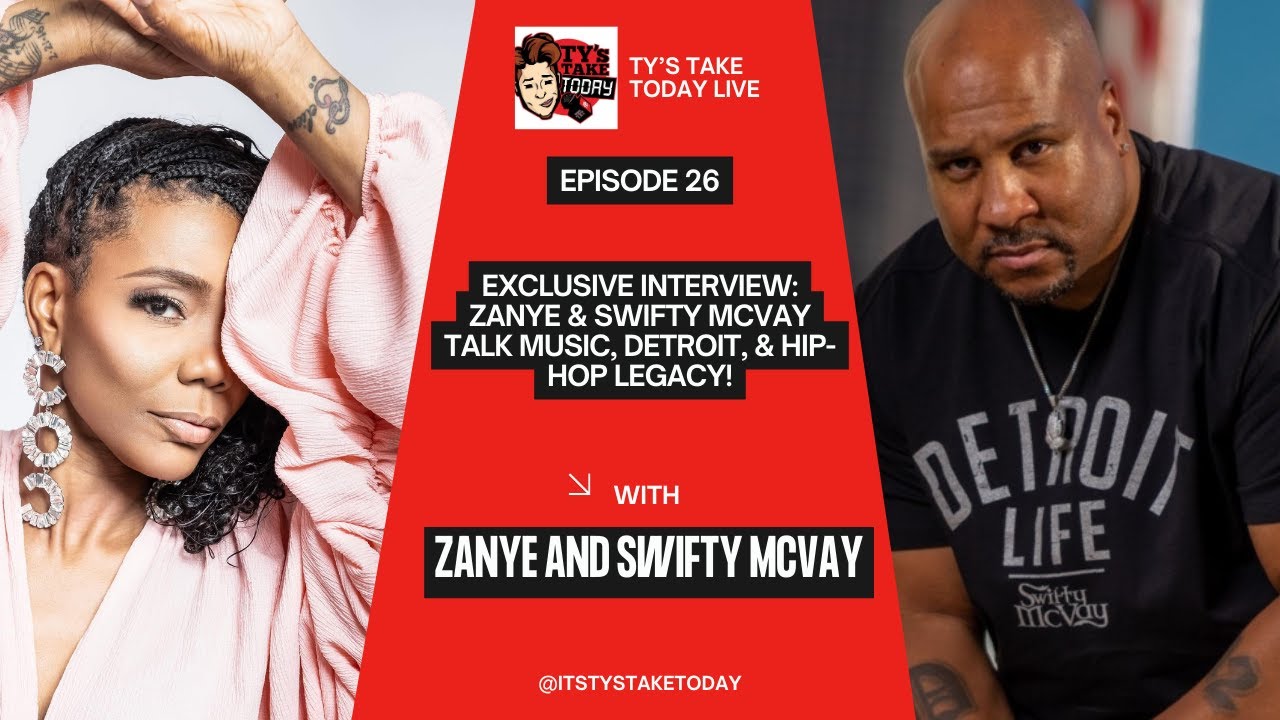 Eps. #26 - Exclusive Interview: Zanye & Swifty Mcvay Talk Music, Detroit, & Hip-Hop Legacy!