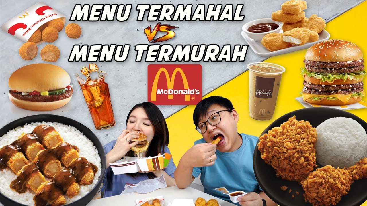 BATTLE MENU TERMAHAL VS TERMURAH Di McDONALD’S !! MAHAL VS MURAH