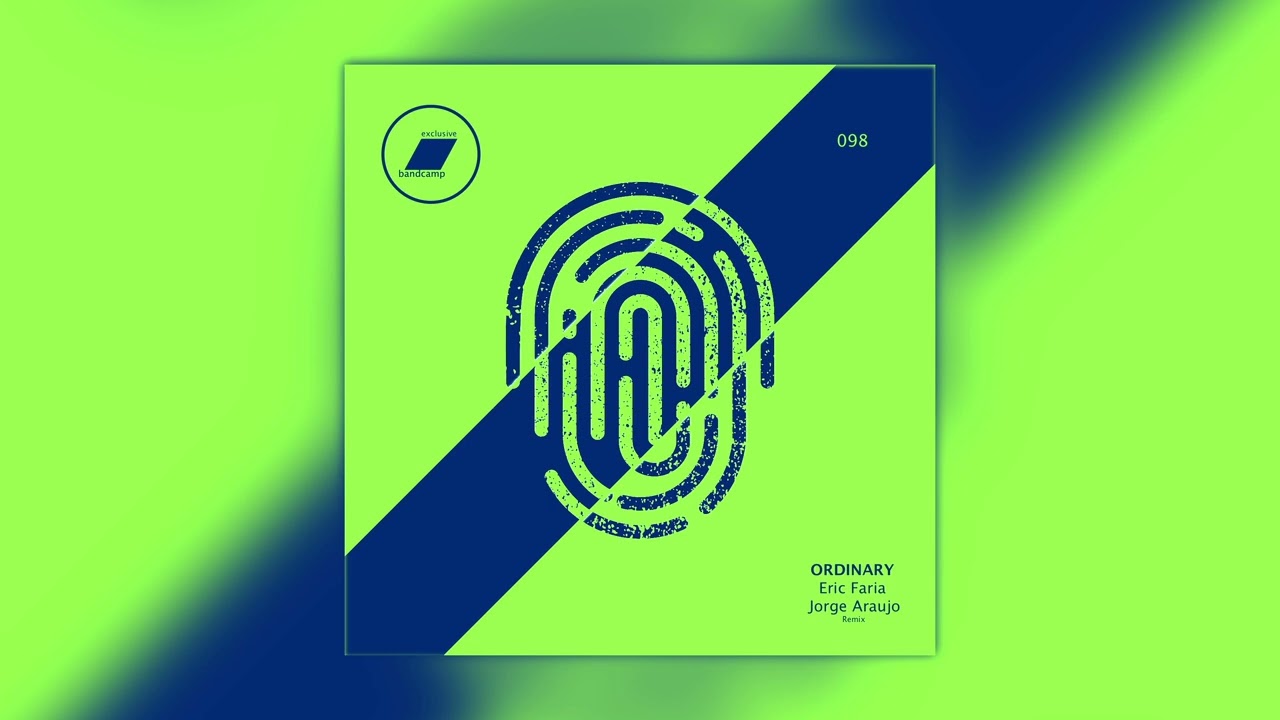Ordinary - (Eric Faria & Jorge Araujo Remix)