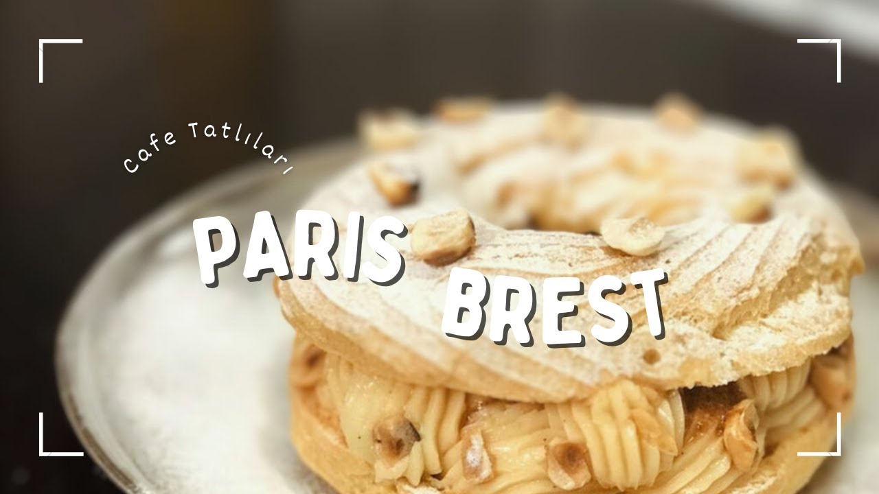 Paris Brest Yapıyoruz |#homecafe