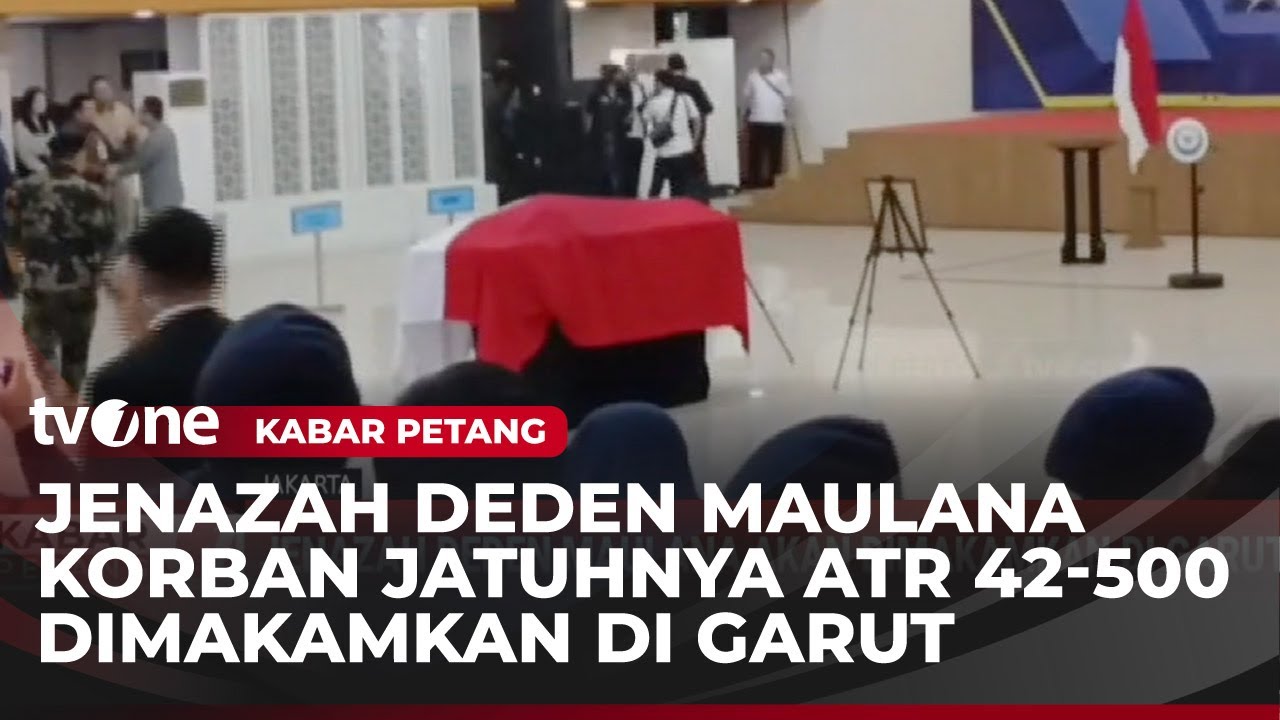 Penghormatan Terakhir untuk Jenazah Korban ATR 42-500 Deden Maulana | Kabar Petang
