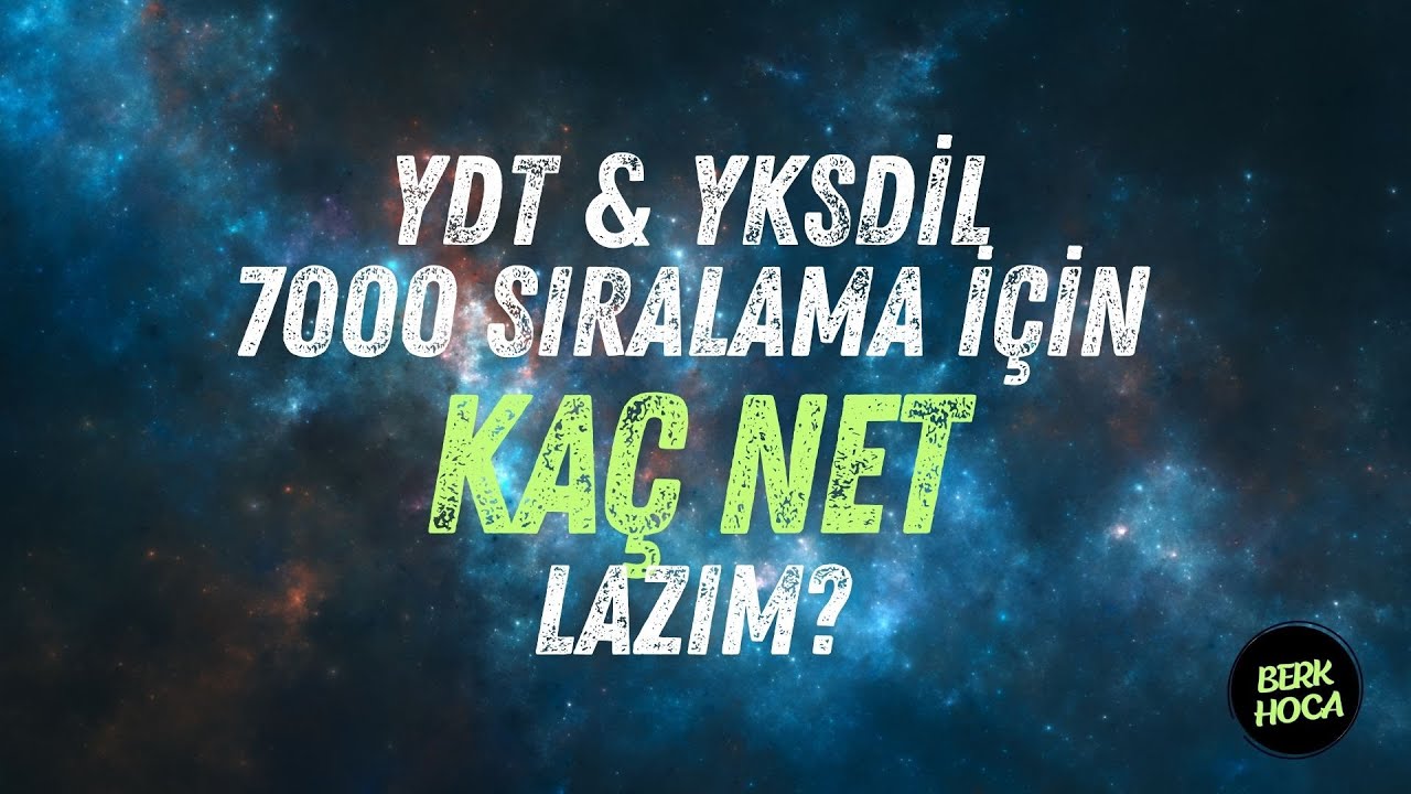 YDT & YKS-DİL'de 7000 Sıralama için Ne Lazım?