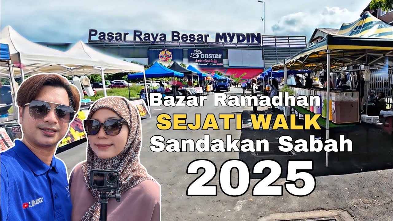 Bazar Ramadhan Sejati Walk 2025 | Batu 7 | Sandakan Sabah | Malaysia