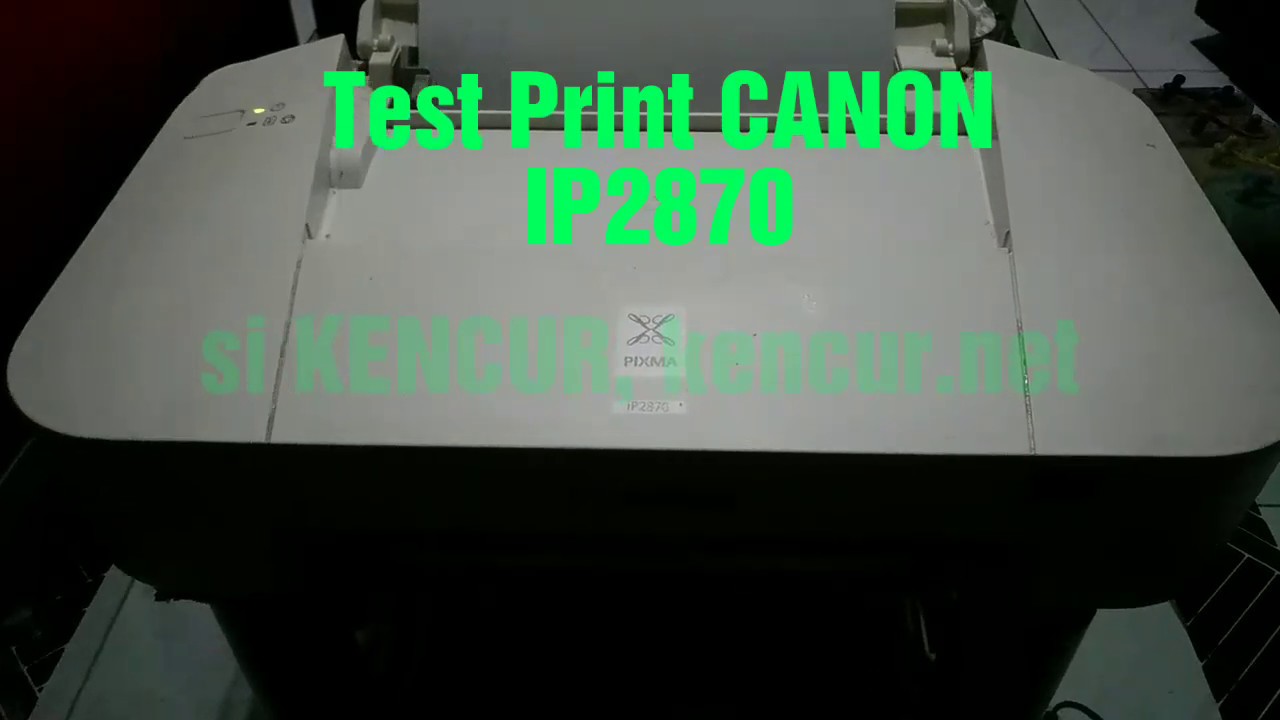 Cara Cepat Test Print CANON IP2870