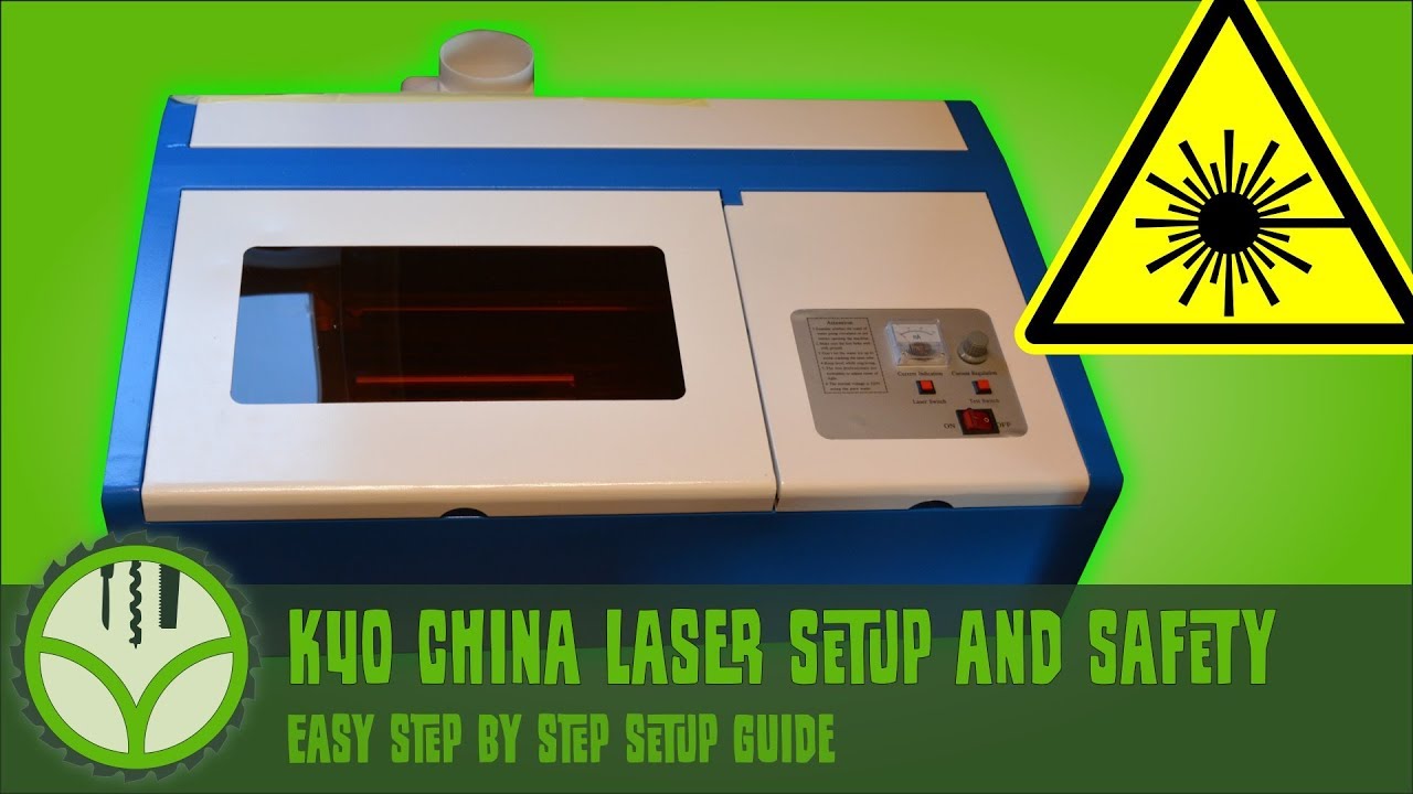 K40 China Laser Setup