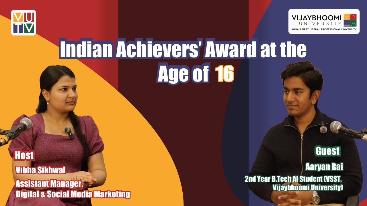 How a 16-Year-Old Won the Indian Achievers’ Award | AI, Startup & Vijaybhoomi University