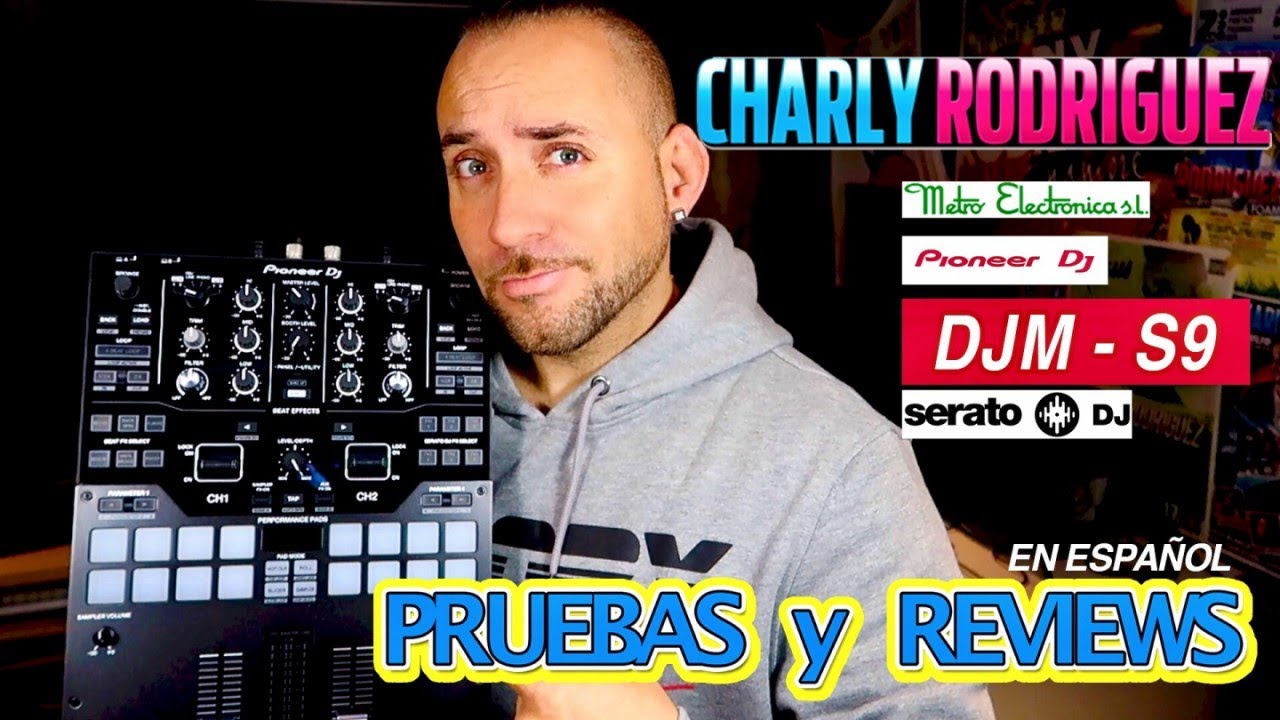 PIONEER DJM - S9 (Pruebas y Reviews en Español)