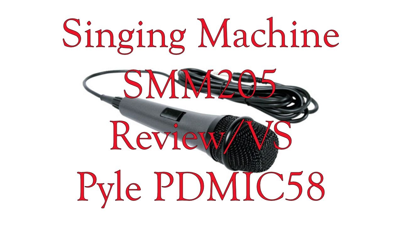 Singing Machine SMM205 Review and Pyle PDMIC 58 Comparison with Sound Test