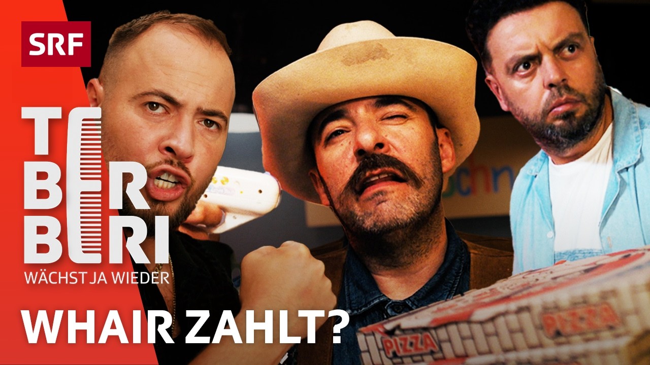 Folge 5/8: WHair zahlt? | Comedy | Te Berberi - W&auml;chst ja wieder | SRF