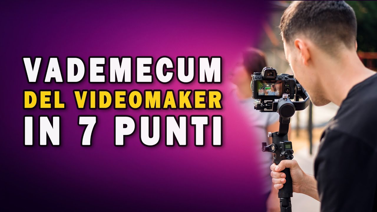 VIDEOMAKER, NON FARE QUESTI ERRORI !