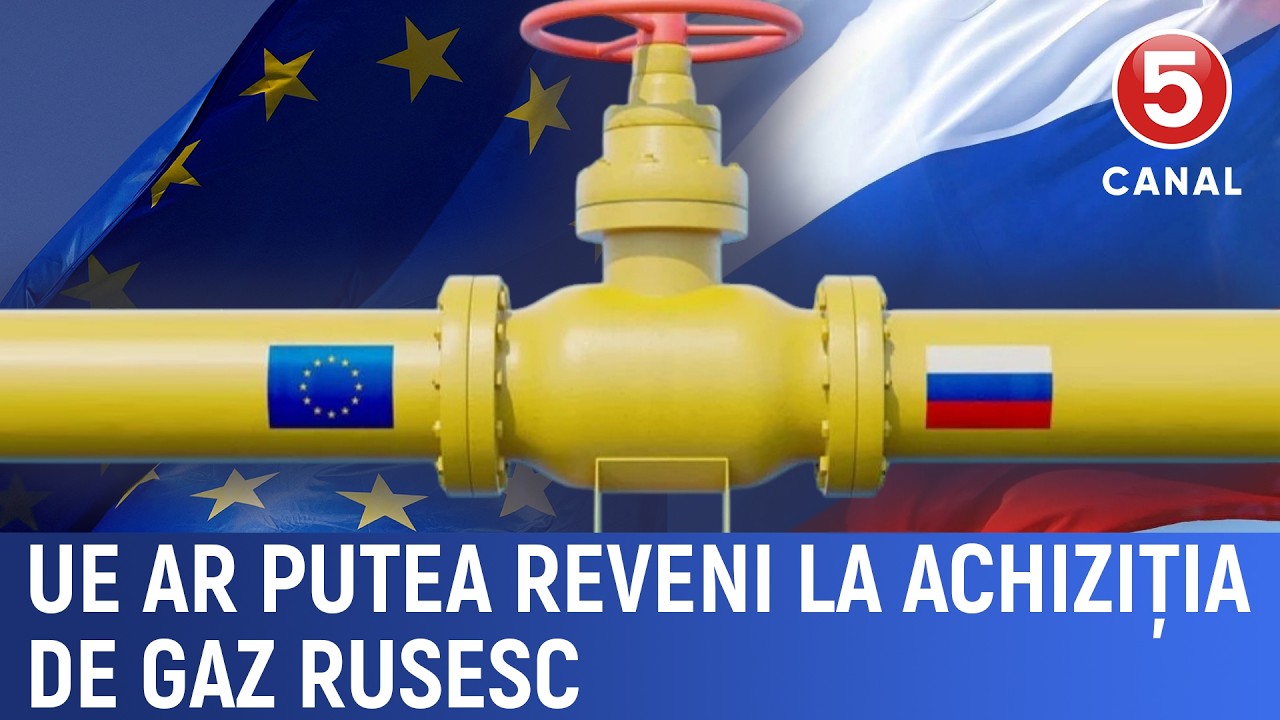 UE ar putea reveni la achiziția de gaz rusesc
