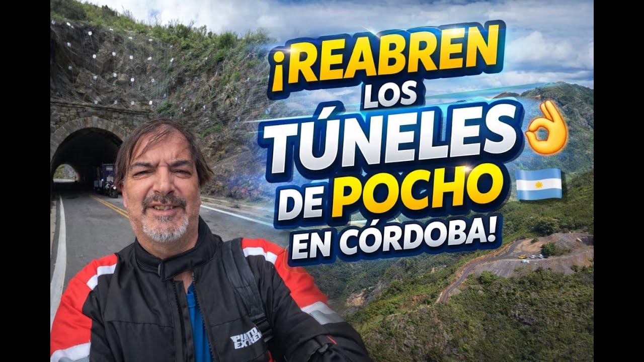¡Reabrieron los Túneles de Pocho en Córdoba!