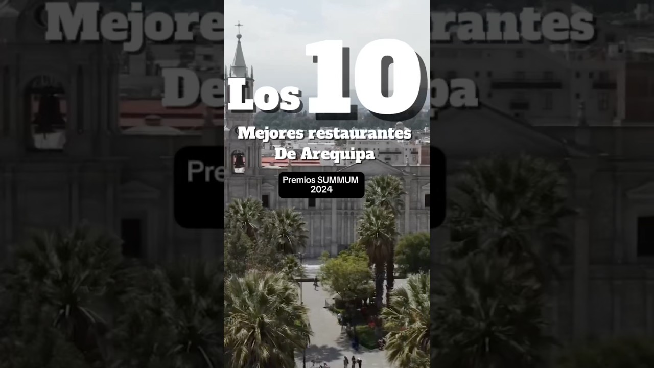 Los 10 mejores restaurantes de Arequipa. #food #cocinadelmundo #cocina #elartedecocinar #comida