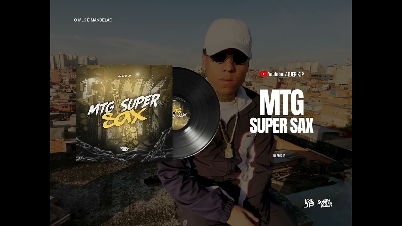 MTG SUPER SAX  (DJ Erik JP)