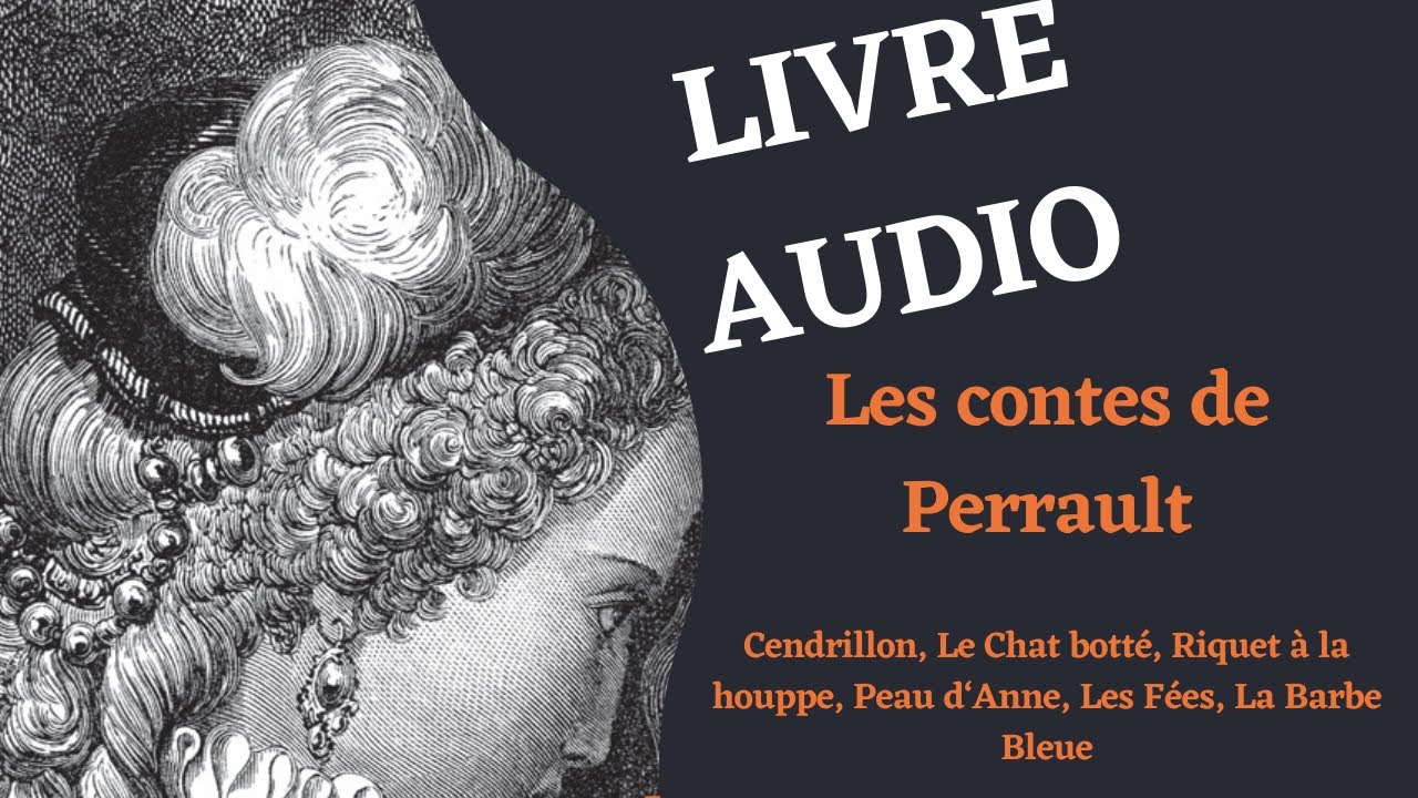[LIVRE AUDIO] Lecture des contes de Perrault