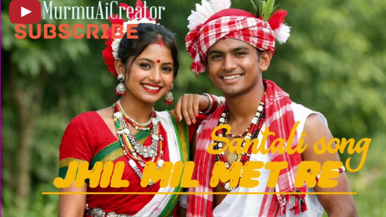 Jhil mil met re)Santali song 4K ULRAHD MurmuAiCreator  #santali #djsantalisong 
